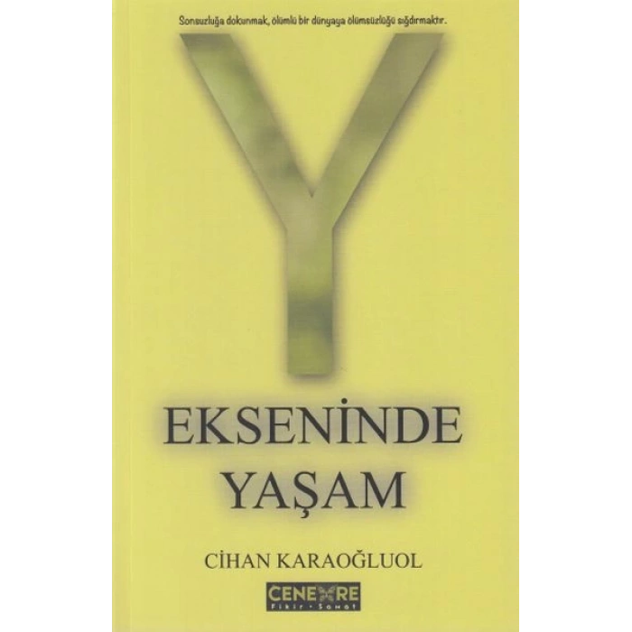 Y Ekseninde Yaşam