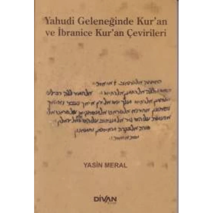 Yahudi Geleceğinde Kuran ve İbranice Kuran Çevirileri