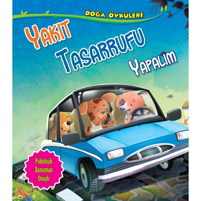 Yakıt Tasarrufu Yapalım - Doğa Öyküleri