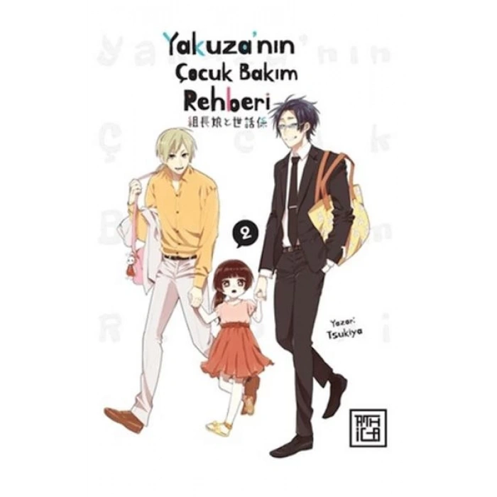 Yakuzanın Çocuk Bakım Rehberi 2