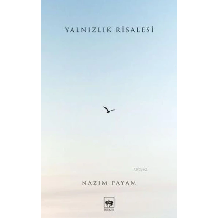 Yalnızlık Risalesi