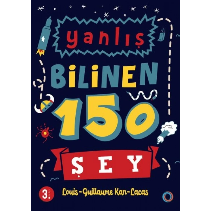 Yanlış Bilinen 150 Şey