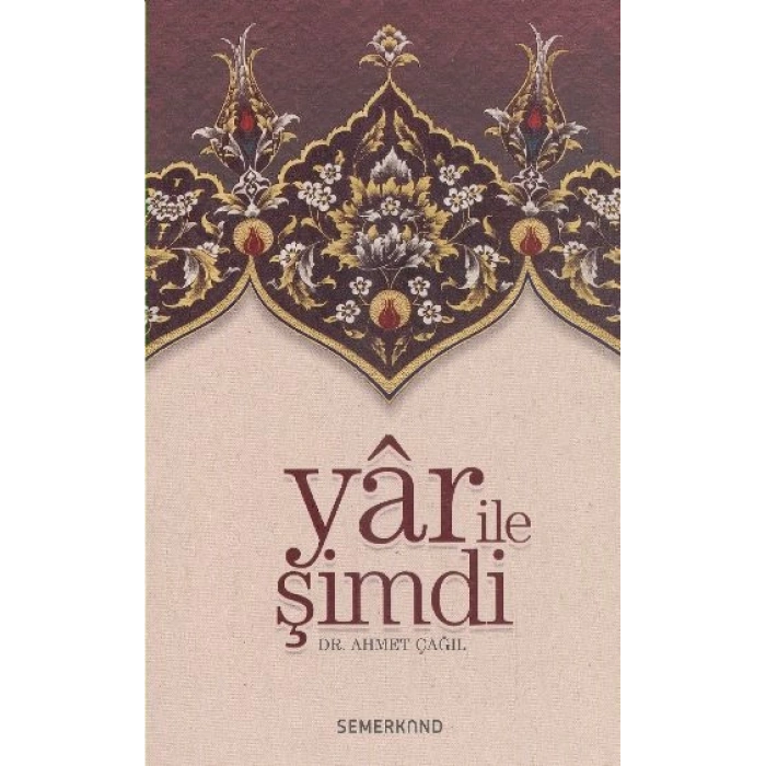 Yar ile Şimdi  Tasavvufi Sohbetler