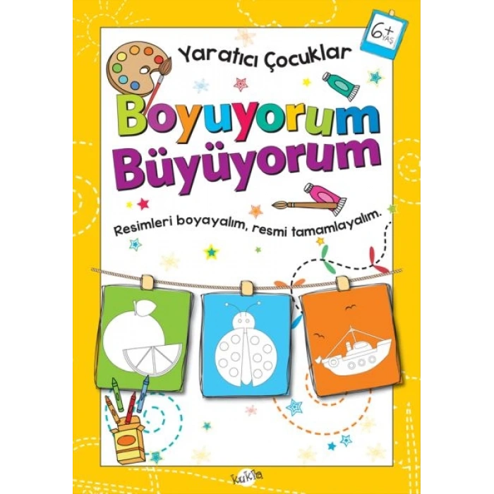 Yaratıcı Çocuklar - Boyuyorum Büyüyorum (6+ Yaş)