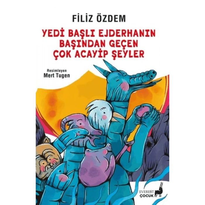 Yedi Başlı Ejderhanın Başından Geçen Çok Acayip Şeyler