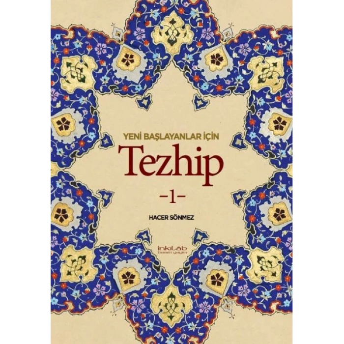 Yeni Başlayanlar İçin Tezhip 1
