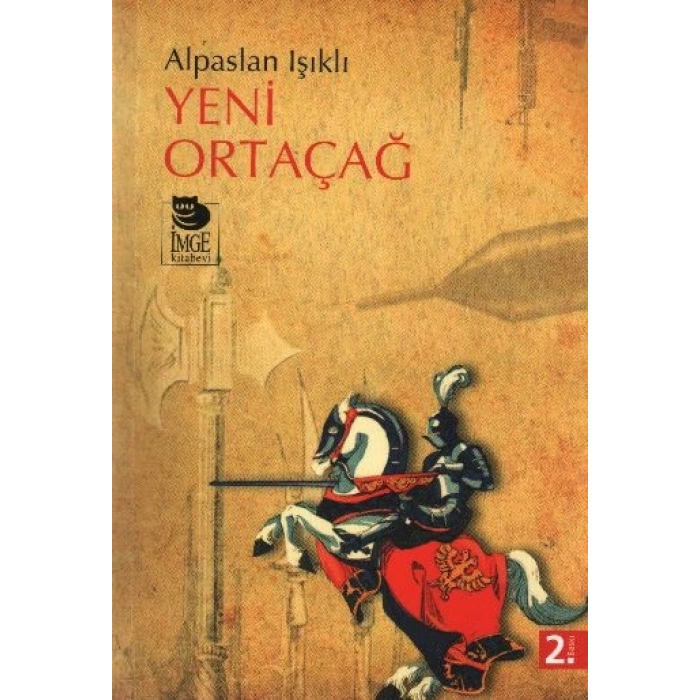 Yeni Ortaçağ (Alpaslan Işıklı)