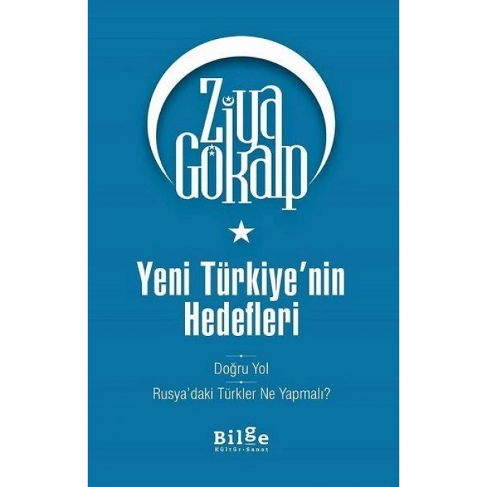 Yeni Türkiyenin Hedefleri