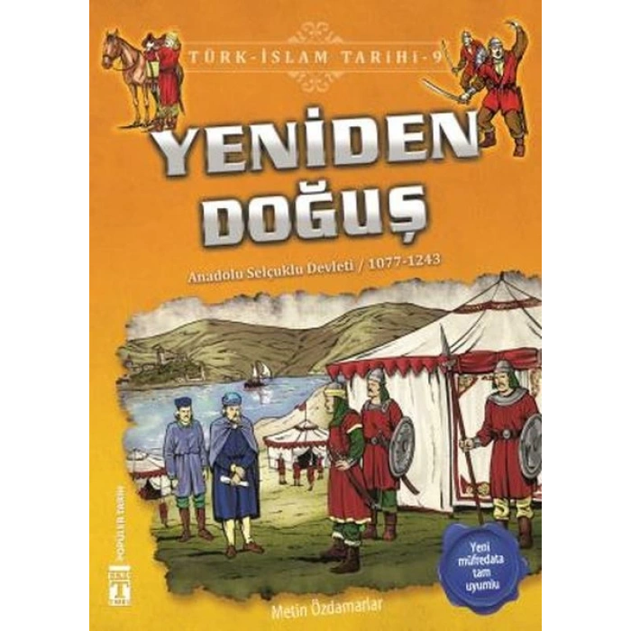 Yeniden Doğuş - Türk İslam Tarihi 9