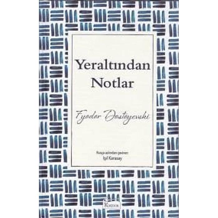 Yeraltından Notlar (Bez Ciltli)