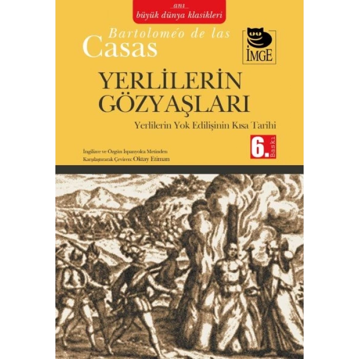 Yerlilerin Gözyaşları  Yerlilerin Yok Edilişinin Kısa Tarihi