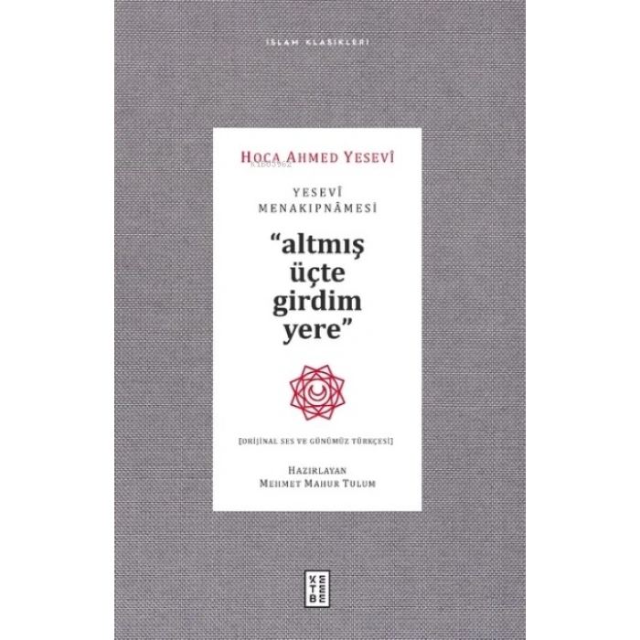 Yesevi Menakıpnamesi (Orijinal Ses ve Günümüz Türkçesi)