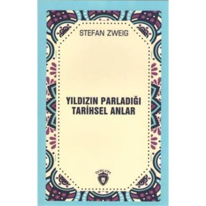 Yıldızın Parladığı Tarihsel Anlar