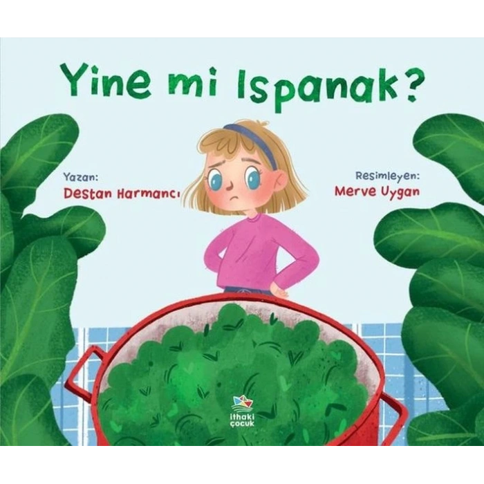 Yine mi Ispanak?