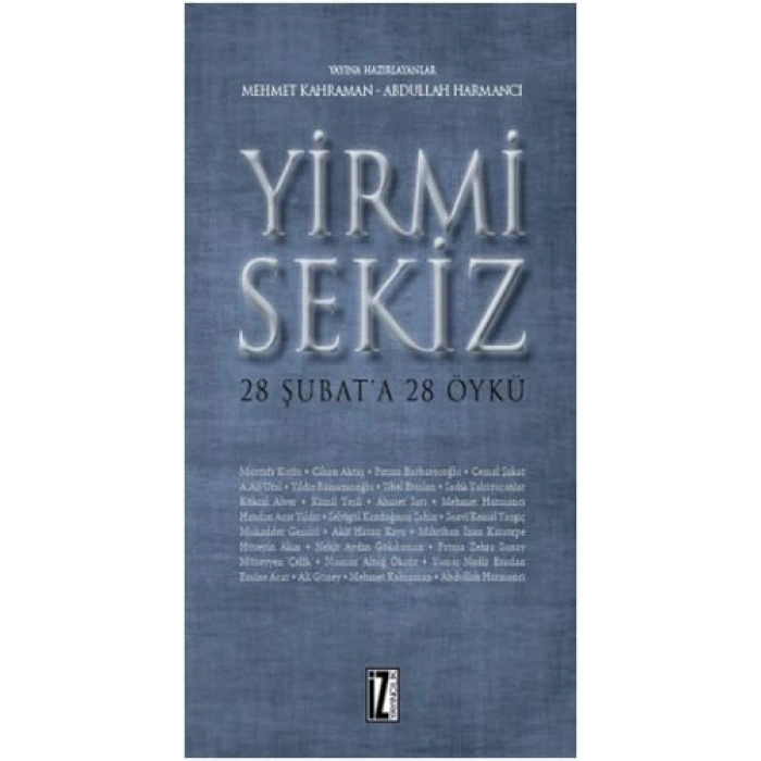 Yirmi Sekiz - 28 Şubata 28 Öykü