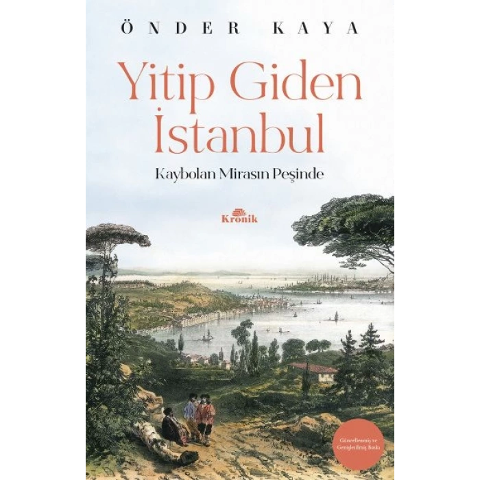 Yitip Giden İstanbul - Kaybolan Mirasın Peşinde - Hatırat-Seyahatname Dizisi