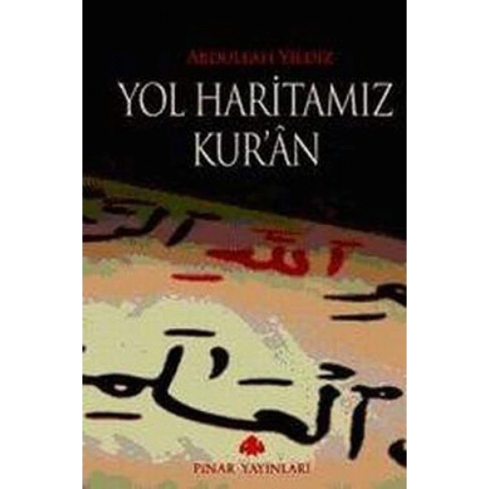 Yol Haritamız Kuran