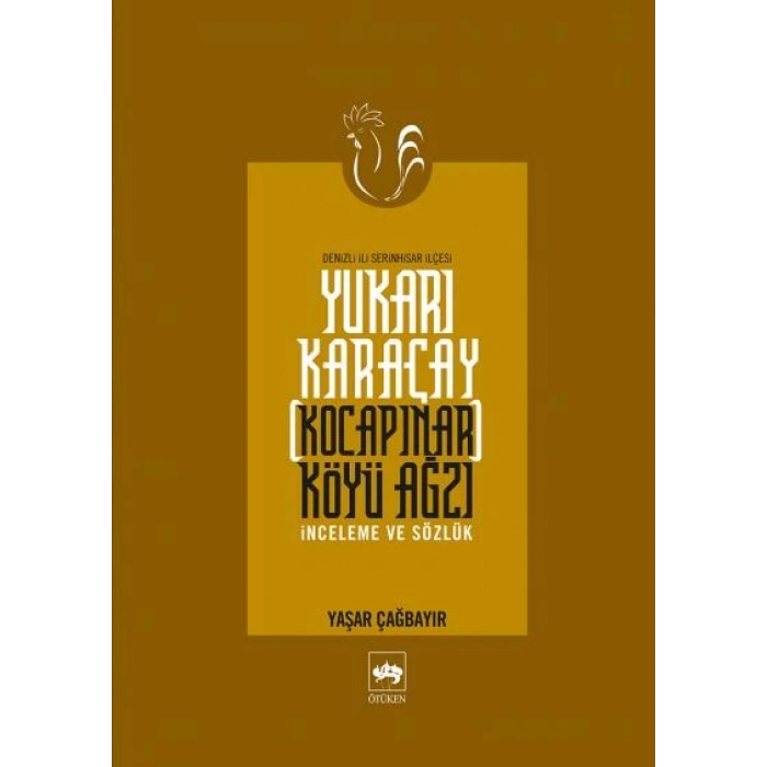 Yukarı Karaçay (Kocapınar) Köyü Ağzı