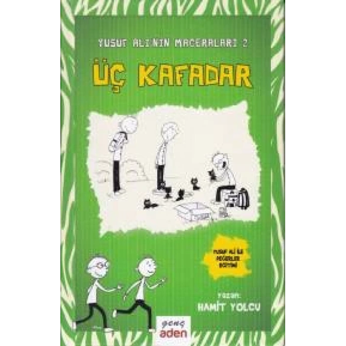 Yusuf Alinin Maceraları 2 - Üç Kafadar