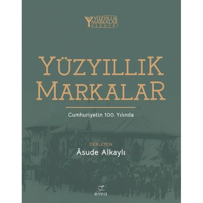 Yüzyıllık Markalar Cumhuriyetin 100. Yılında