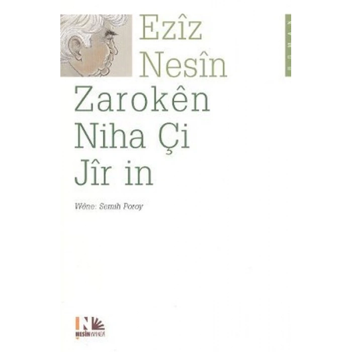 Zaroken Niha Çi Jir in (Kürtçe Şimdiki Çocuklar Harika)