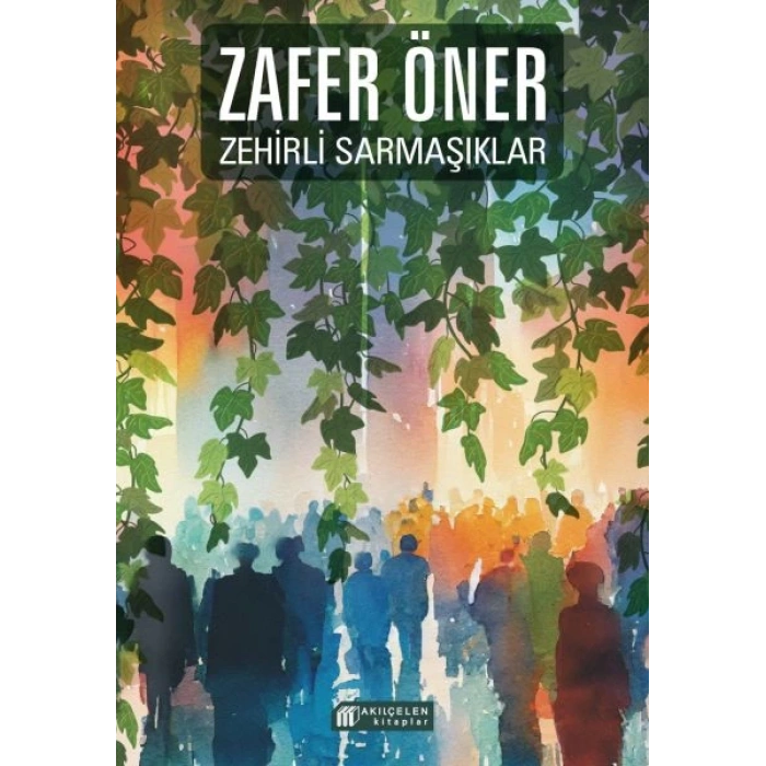 Zehirli Sarmaşıklar