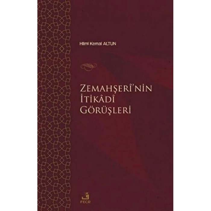 Zemahşei’nin İtikadi Görüşleri