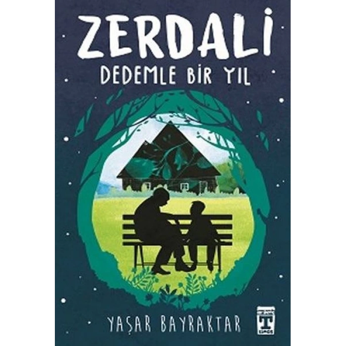 Zerdali - Dedemle Bir Yıl