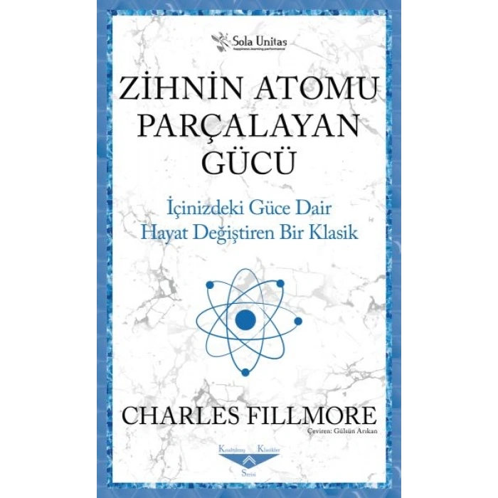 Zihnin Atomu Parçalayan Gücü