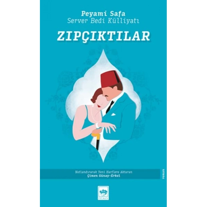 Zıpçıktılar - Server Bedi Külliyatı