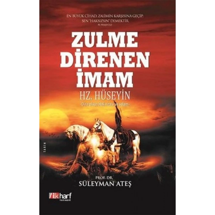 Zulme Direnen İmam: Hz. Hüseyin
