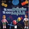 % 100 Düşün % 100 Başar