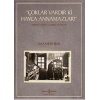 Çoklar Vardır Ki Hayca Annamazlar! - Ermeni Harfli Türkçe Yayınlar