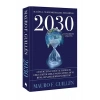 2030 – Bu Dünya ve Onun Kuralları Sona Eriyor