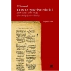 3 Numaralı Konya Şeriyye Sicili (987-1330/1579-1912) (Transkripsiyon ve Dizin)