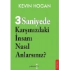 3 Saniyede Karşınızdaki İnsanı Nasıl Anlarsınız?