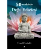 50 Maddede Doğu Felsefesi