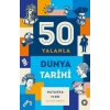 50 Yalanla Kısa Dünya Tarihi