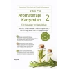 Adan Zye Aromaterapi Karışımları 2 - Cilt Hasarları ve Hastalıkları