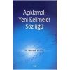 Açıklamalı Yeni Kelimeler Sözlüğü