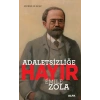 Adaletsizliğe Hayır - Emile Zola