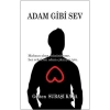 Adam Gibi Sev