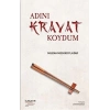Adını Kravat Koydum