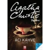 Acı Kahve - Agatha Christie Defteri