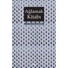 Ağlamak Kitabı