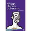 Ahlak Denen Bilmece