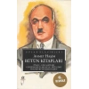 Ahmet Haşim Bütün Kitapları: Piyale, Göl Saatleri, Gurabahane-i Laklakan, Bize Göre, Frankfurt Seyah