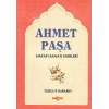 Ahmet Paşa Hayatı - Sanatı - Eserleri