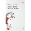 Akıllı Türk Makul Tarih