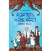Albatros ve Gök Ağacı